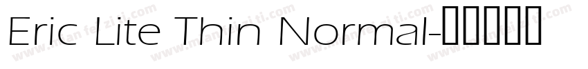 Eric Lite Thin Normal字体转换